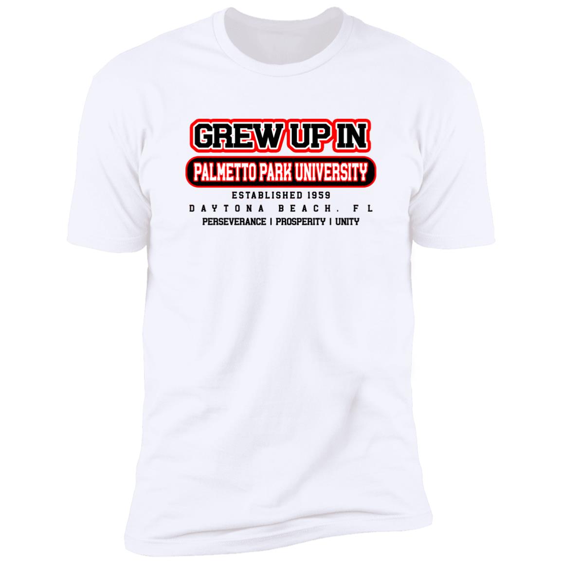 Grew Up In PPU Daytona Beach FL Historical Tee White